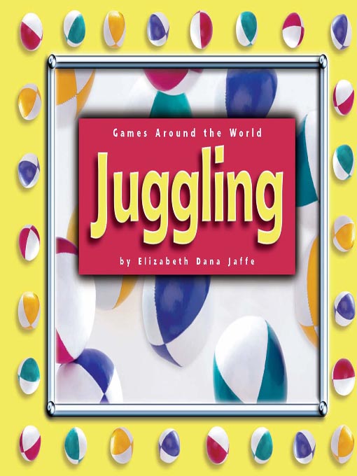 Title details for Juggling by Elizabeth Dana Jaffe - Available